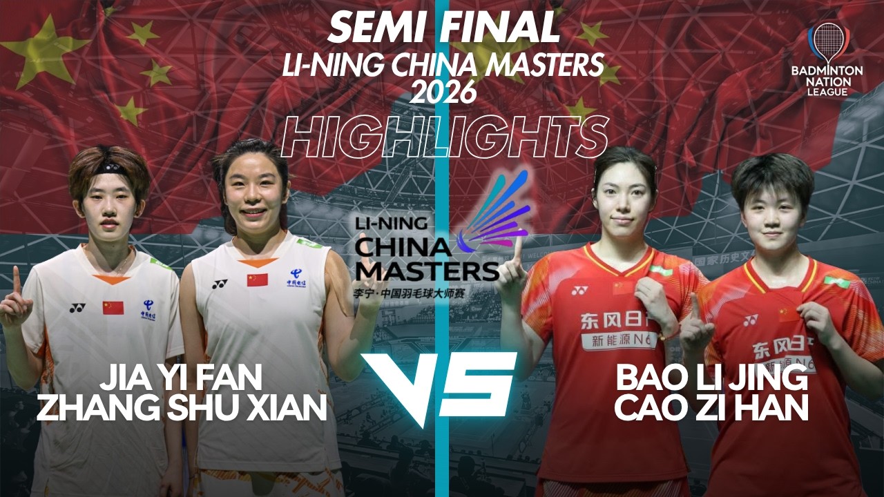 SEMI FINAL - Jia / Zhang (CHN) VS Bao / Cao (CHN) - Li-Ning China Masters 2026 - WD