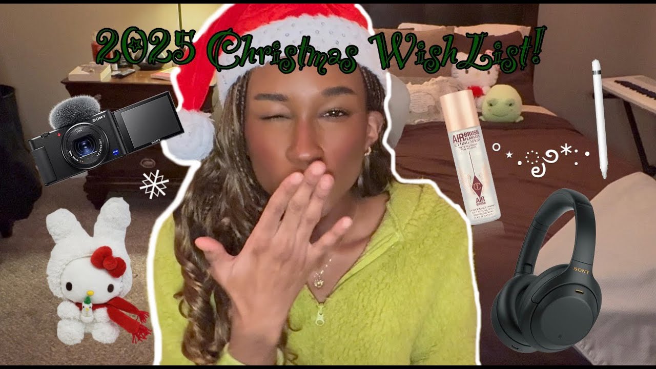 2025 Christmas Wishlist! (Recomendation's + tips & ideas)