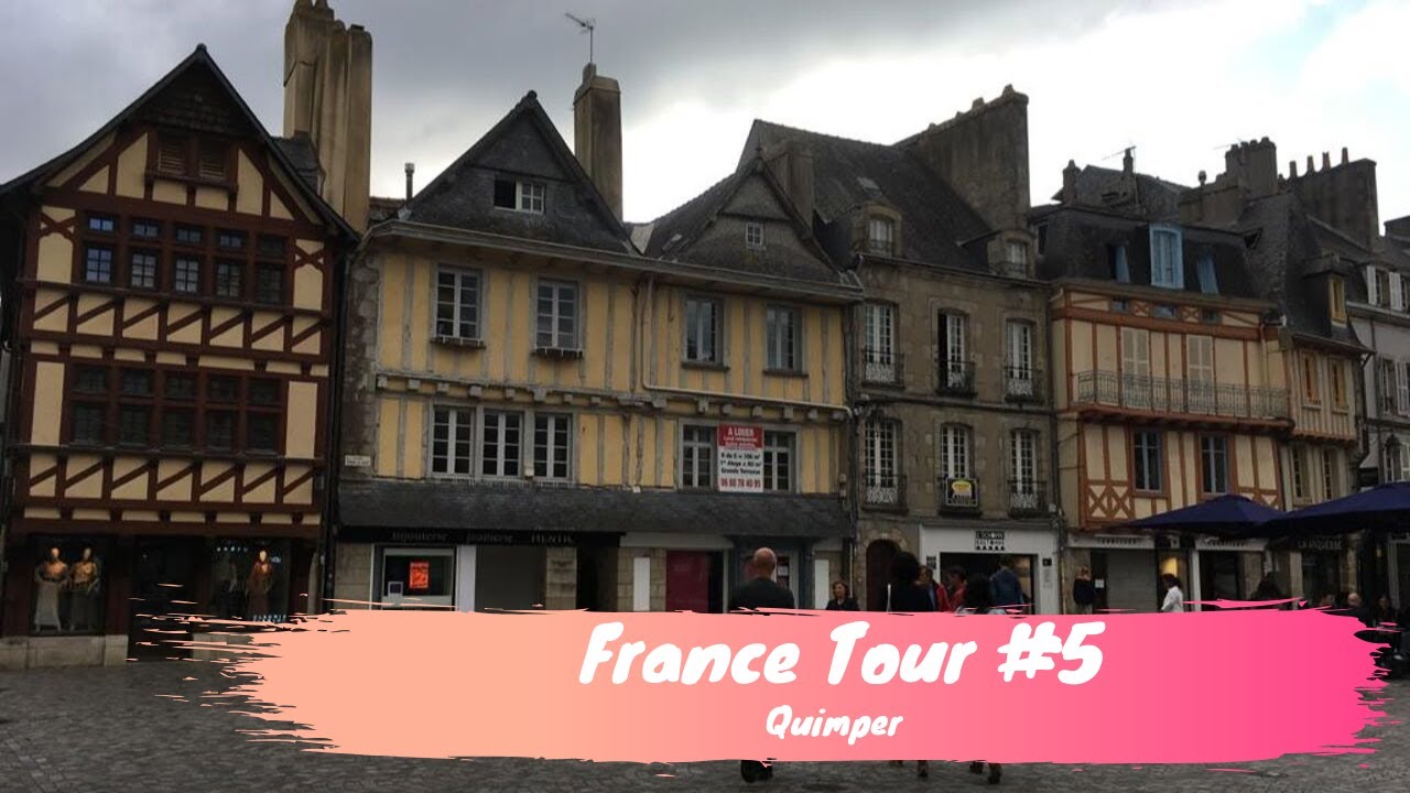 France tour #5 - Quimper