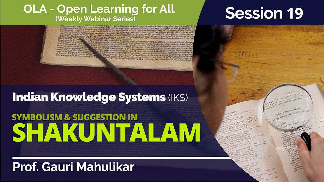 Kalidasa's Shakuntalam by Prof. Gauri Mahulikar (OLA 19)