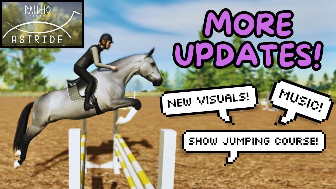 More updates! || Astride