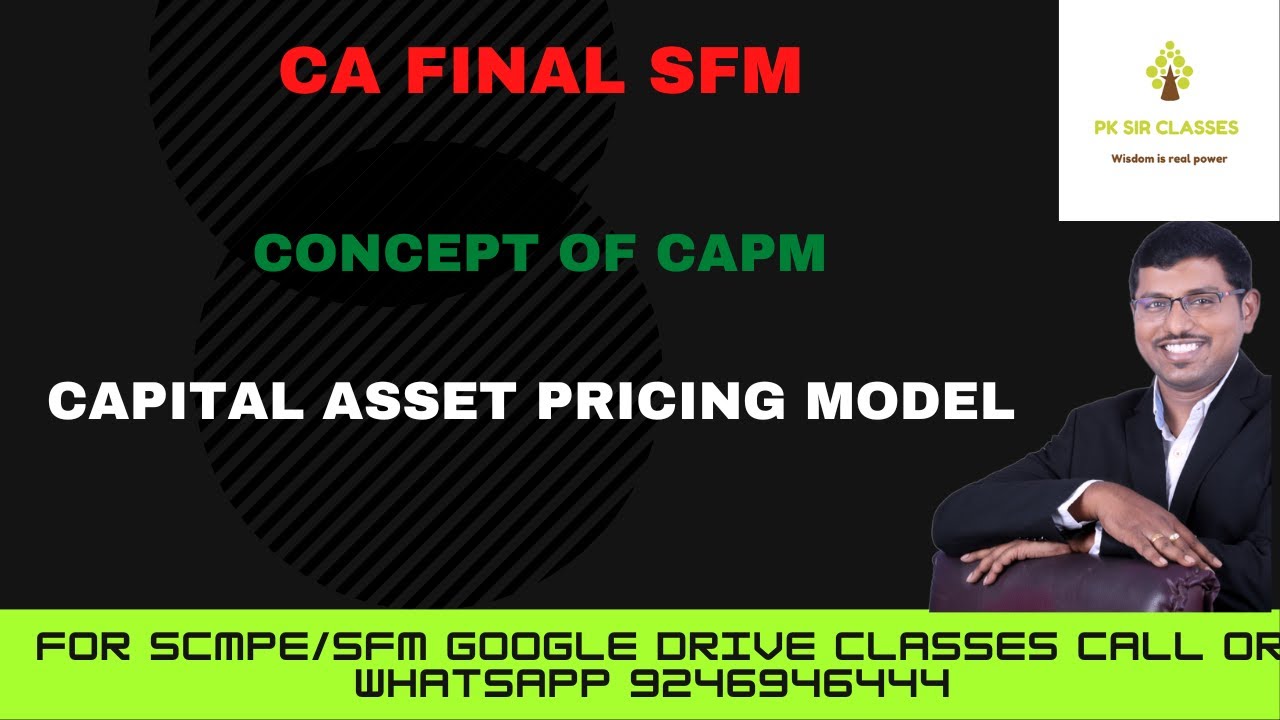 CA FINAL SFM - КОНЦЕПЦИЯ CAPM (Модель ценообразования капитальных активов) - CA Прасанна Кумар (P...