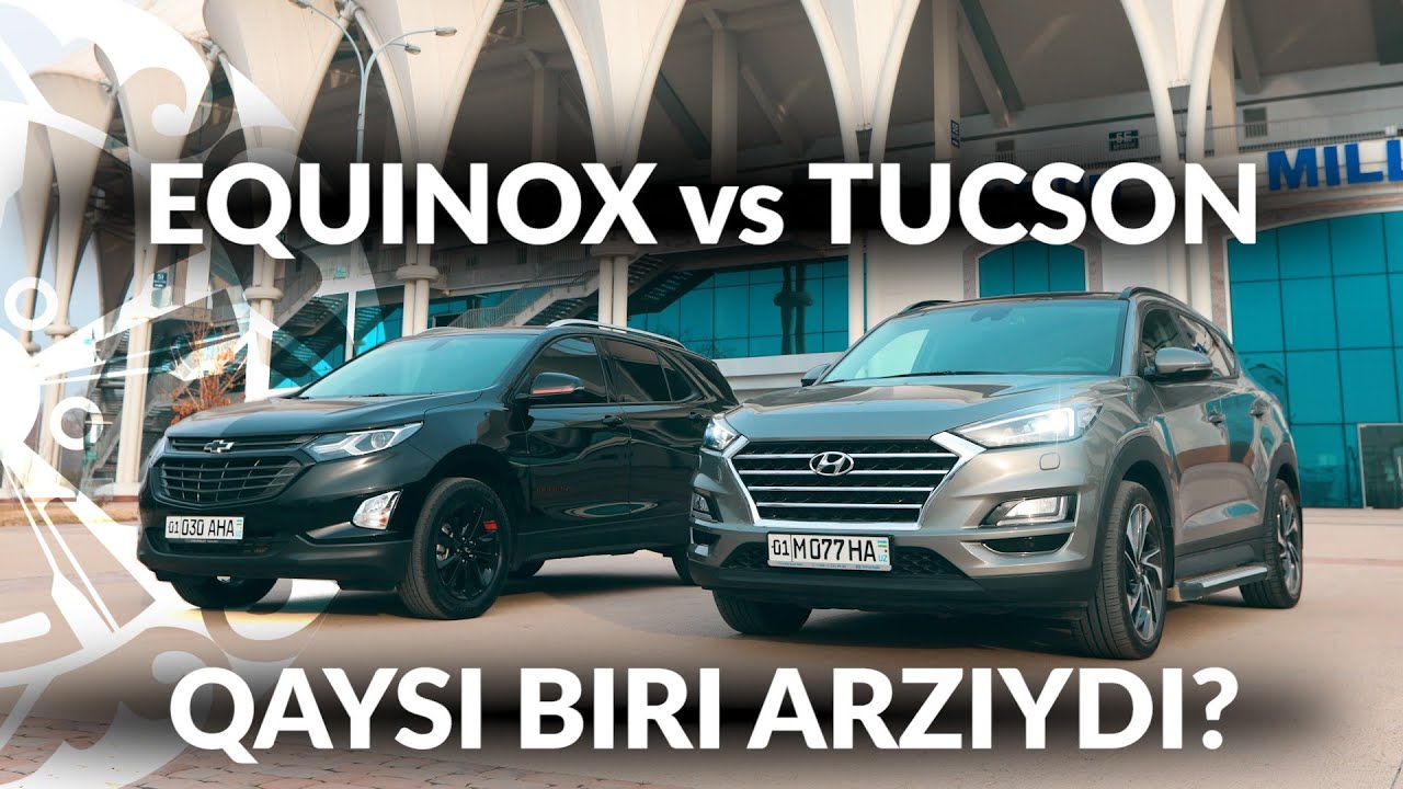 Hyundai Tucson ga qarshi Chevrolet Equinox