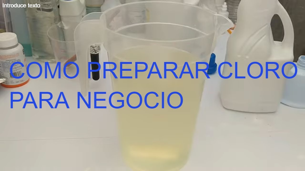 c&oacute;mo hacer cloro casero/como hacer cloro para negocio/como preparar l&iacute;mpido/l&iacute;mpido para vender