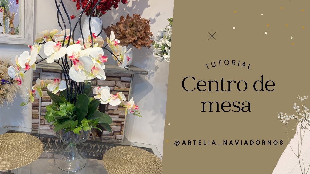 Cómo hacer un centro de mesa con orquídeas |Flores Artificiales| DIY |Christmas| Arte Lia