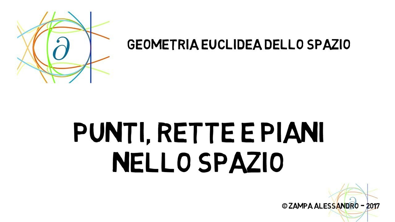 Geometria euclidea dello spazio - rette, punti e piani