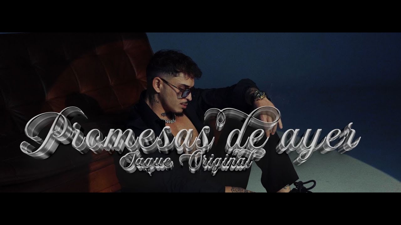 JAQUE ORIGINAL - PROMESAS DE AYER (Video Oficial)