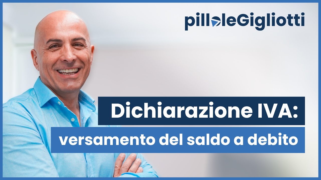 Dichiarazione IVA: versamento del saldo a debito