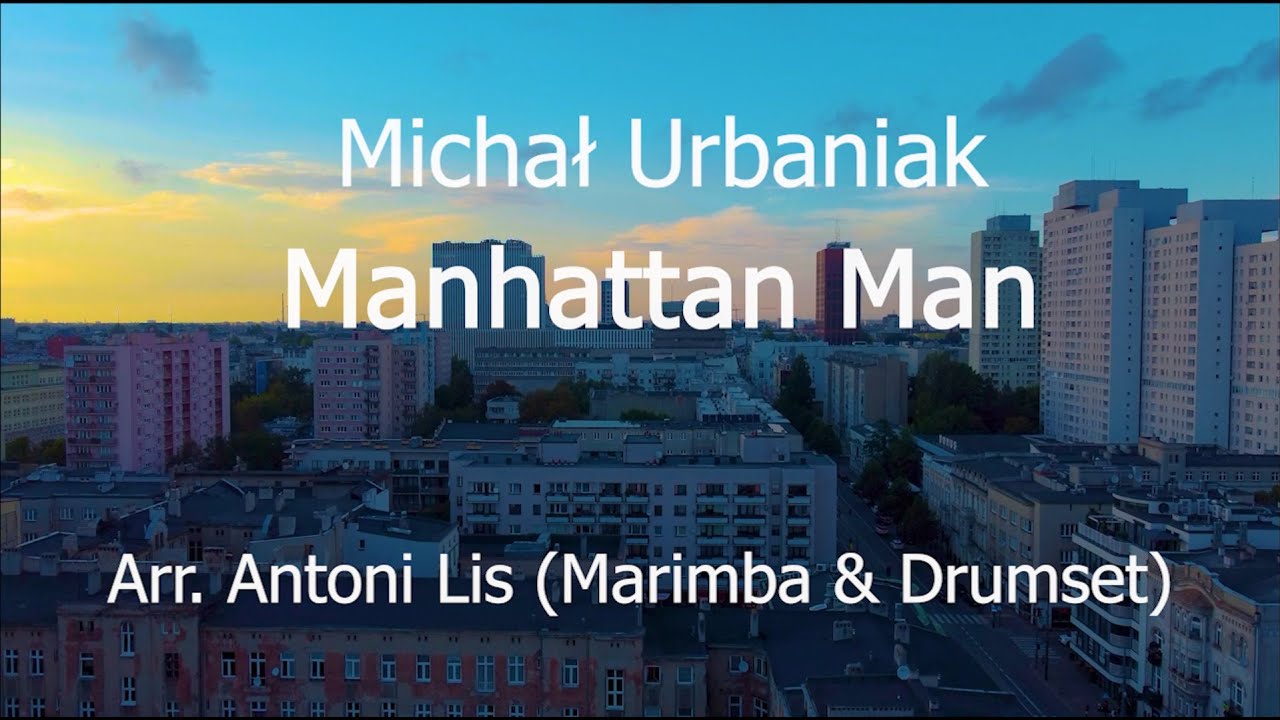Michał Urbaniak, Manhattan Man - Antoni Lis