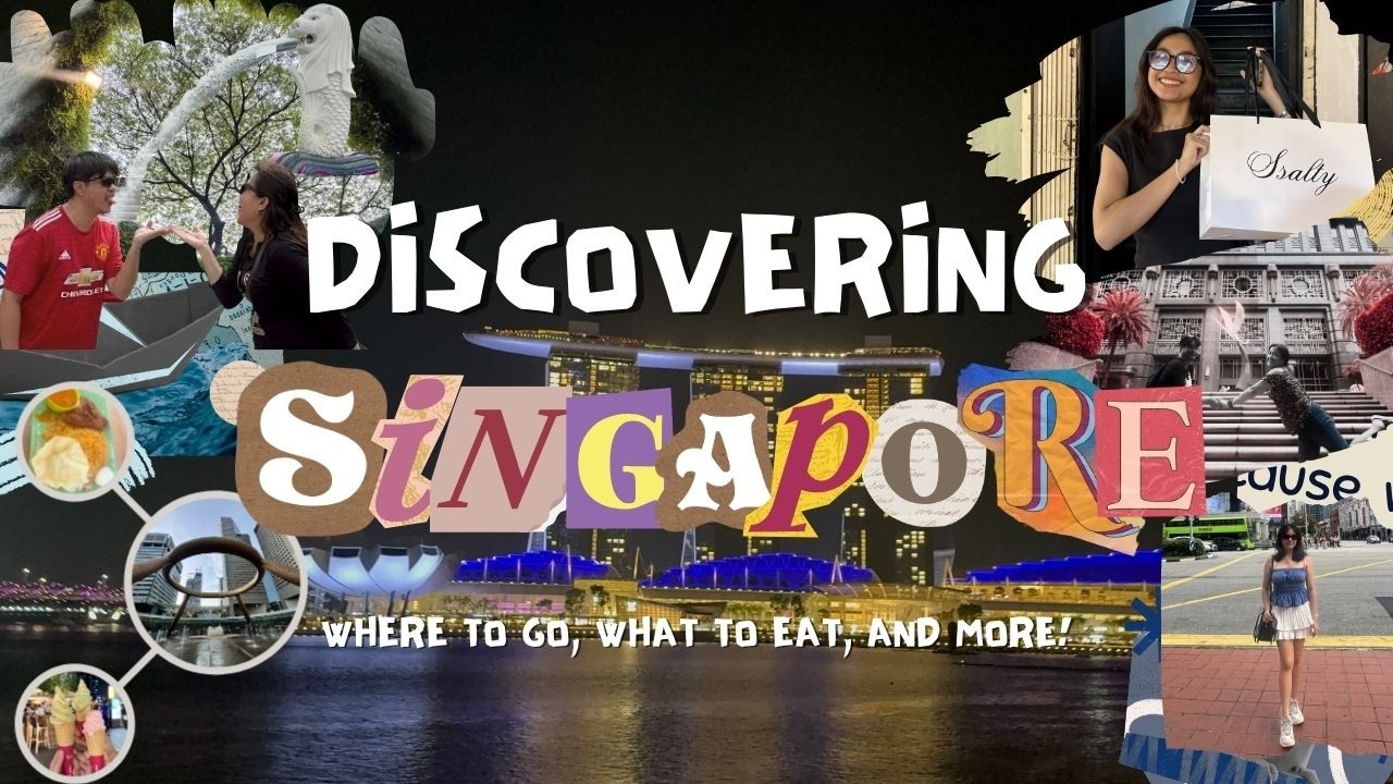 Staying in Singapore for 14 days | What to do? Where to go? What to eat and more...