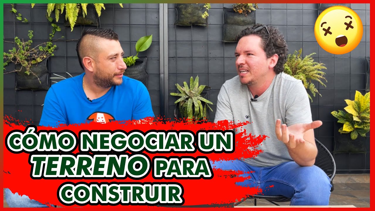 🤔Como NEGOCIAR un TERRENO para CONSTRUIR 🟨☑️😎