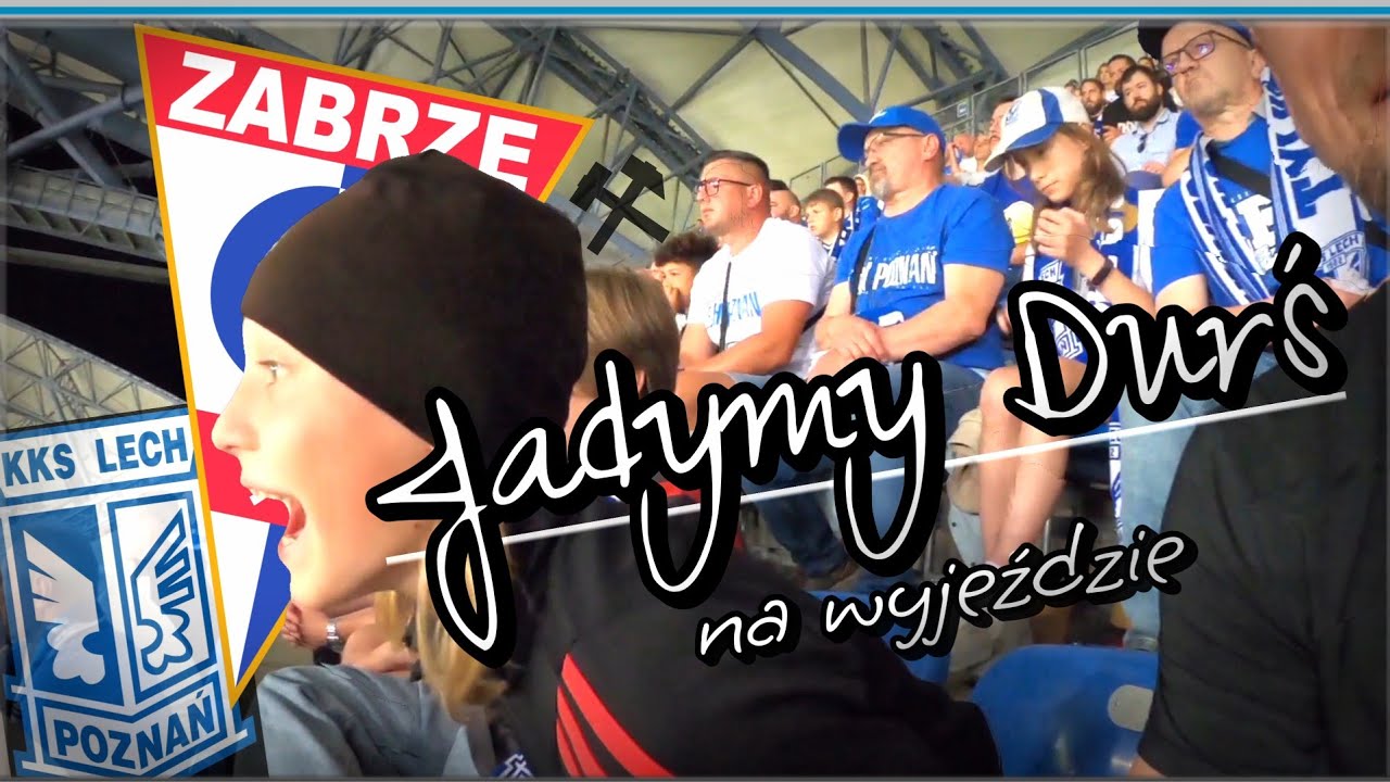 Kibicujemy Górnikowi w Poznaniu na Enea Stadion | Lech Poznań vs Górnik Zabrze | Czorne Serce Durś 