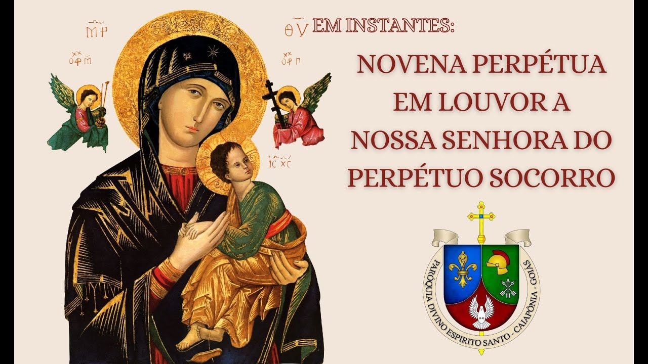Novena Perpétua em Louvor a Nossa Senhora do Perpétuo Socorro | 29-01 | 19h30 | Caiapônia/Go.