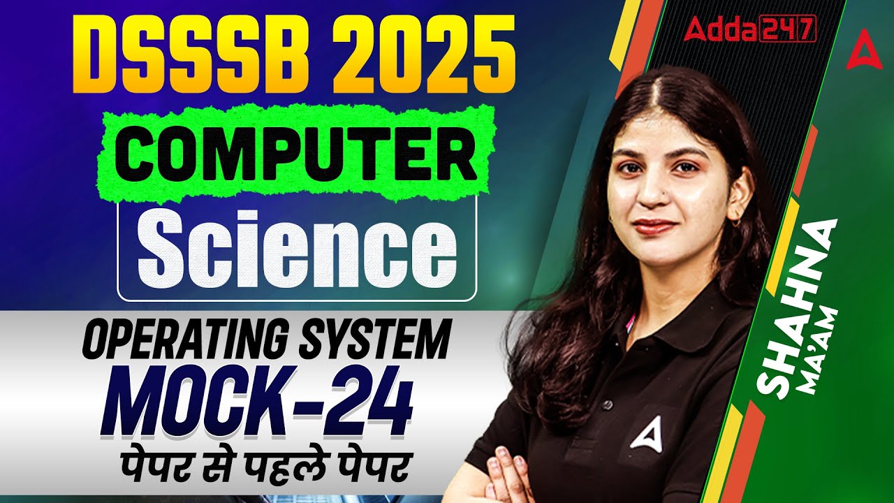 DSSSB TGT Computer Science Classes | DSSSB Computer PYQ | Computer Science Mock-24 | By Sahana Ma'am