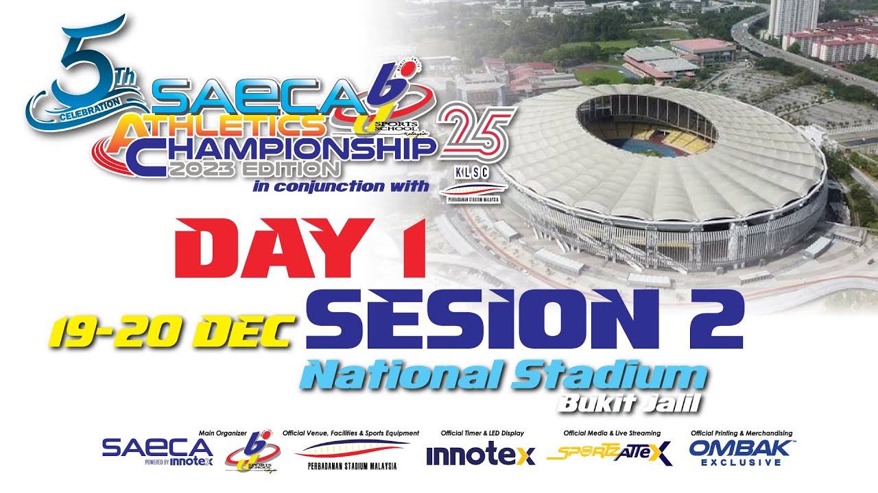 5th SAECA-BJSS Athletic Championships 2023 in conjuction with the 25th Years KLSC I Day1S2
