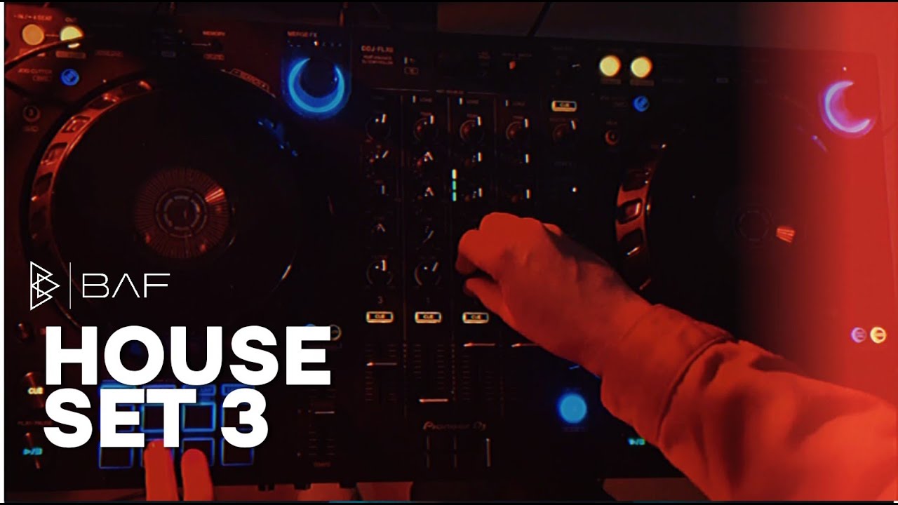 BAF - House Mini Set Mix 03 #housemusic  #dj #djset