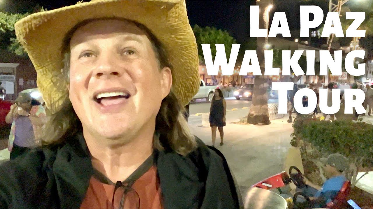 La Paz Mexico Walking Tour 4K