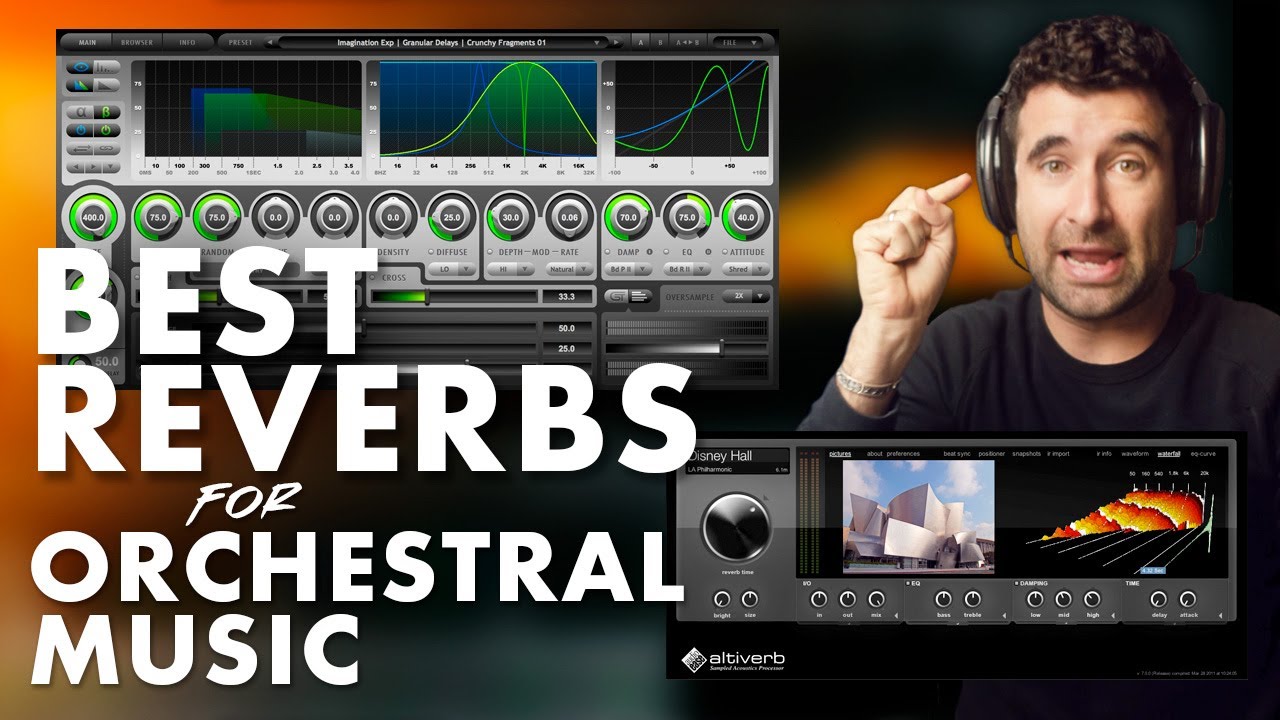My favourite REVERB PLUGINS for orchestral samples