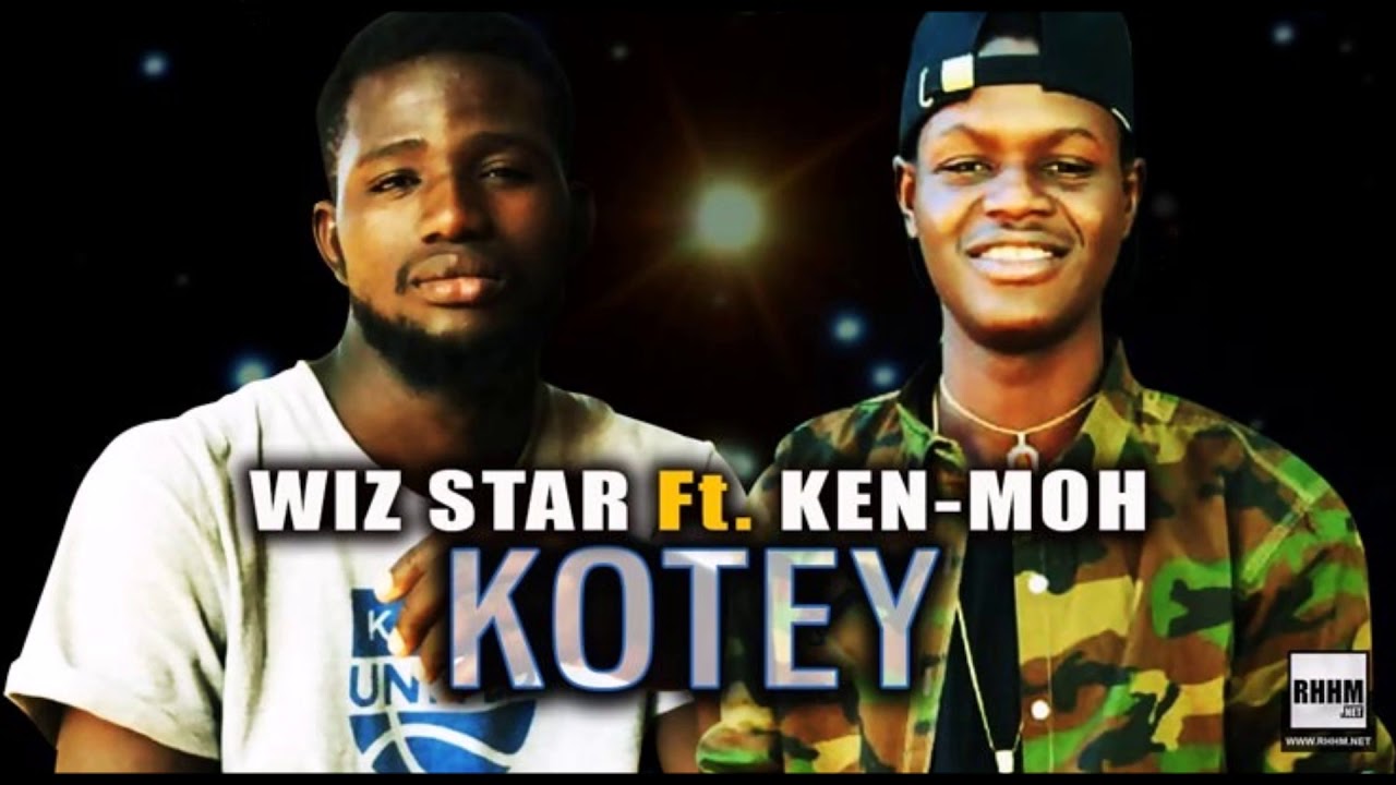 WIZ STAR Ft. KEN-MOH - KOTEY (2020)