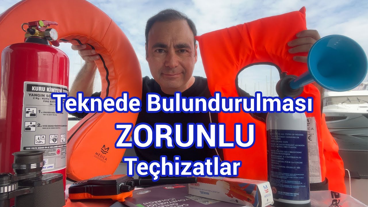 Teknedeki Zorunlu Ekipmanlar (GÜNCEL TAM LİSTE)