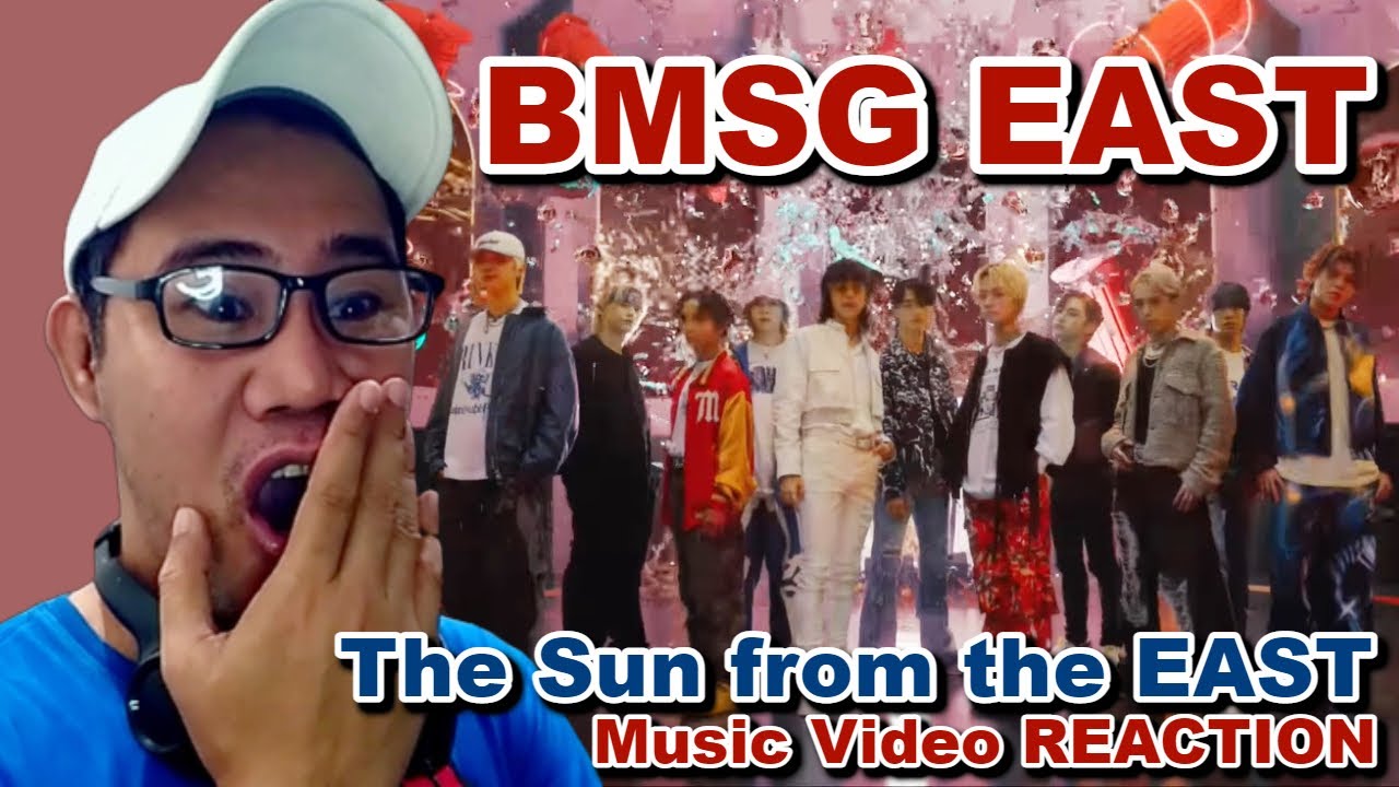 BMSG EAST / The Sun from the EAST -Music Video- REACTION