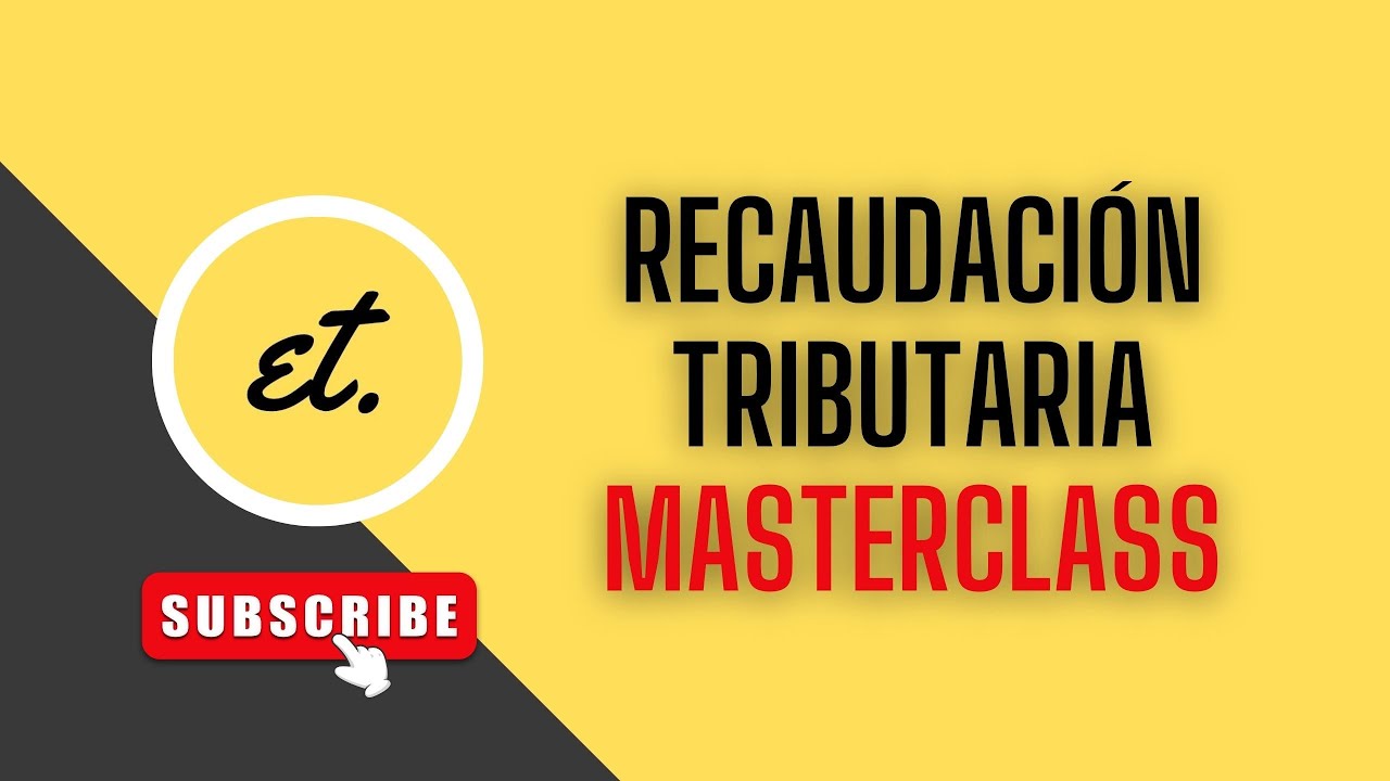 MASTERCLASS. RECAUDACION TRIBUTARIA