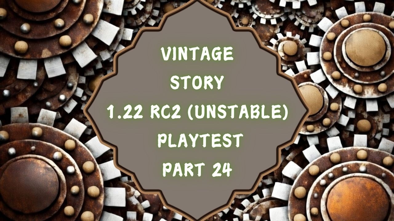 Vintage Story - 1.22.0 RC2 (Unstable) Gameplay  -  Part 24 - 2026
