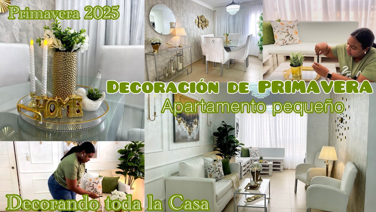 👉Decorando TODA la CASA🏡Decoración PRIMAVERA 2025🌿Fresca y Natural🍃Apartamento pequeño #decoracion