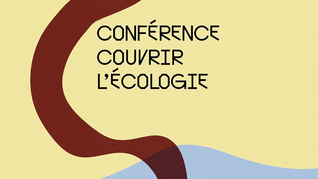 Couvrir l’écologie à l’heure du backlash | Conférence #3