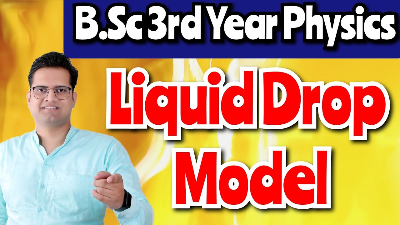 Liquid Drop Model #bedkdian #mjpru #bsc3rdyear #physics