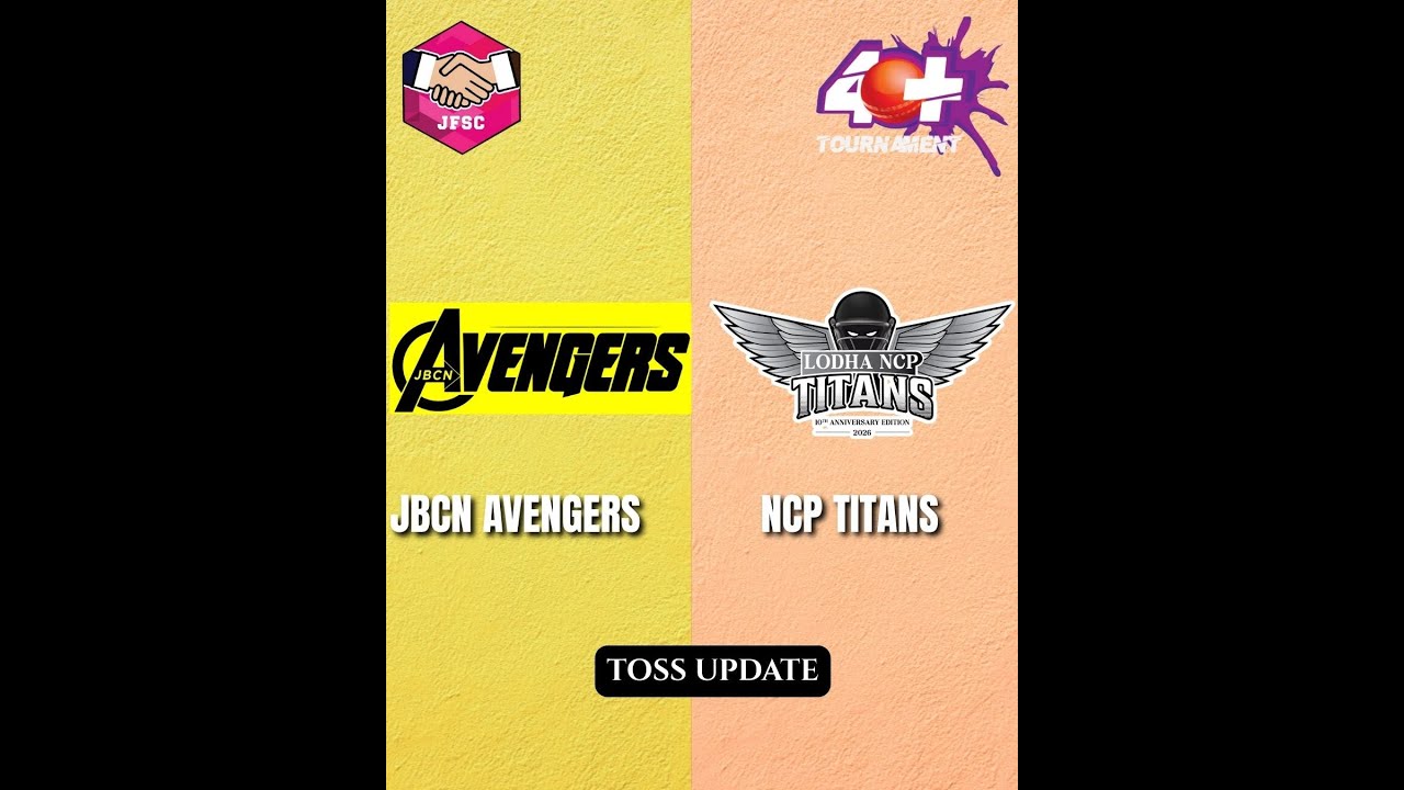 NCP LODHA TITANS VS AVENGERS  | JFSC 40+ SEASON 5