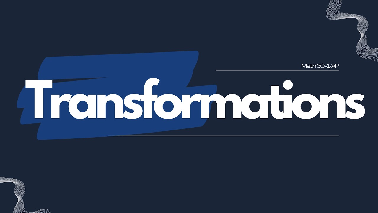 An Introduction to Transformations!