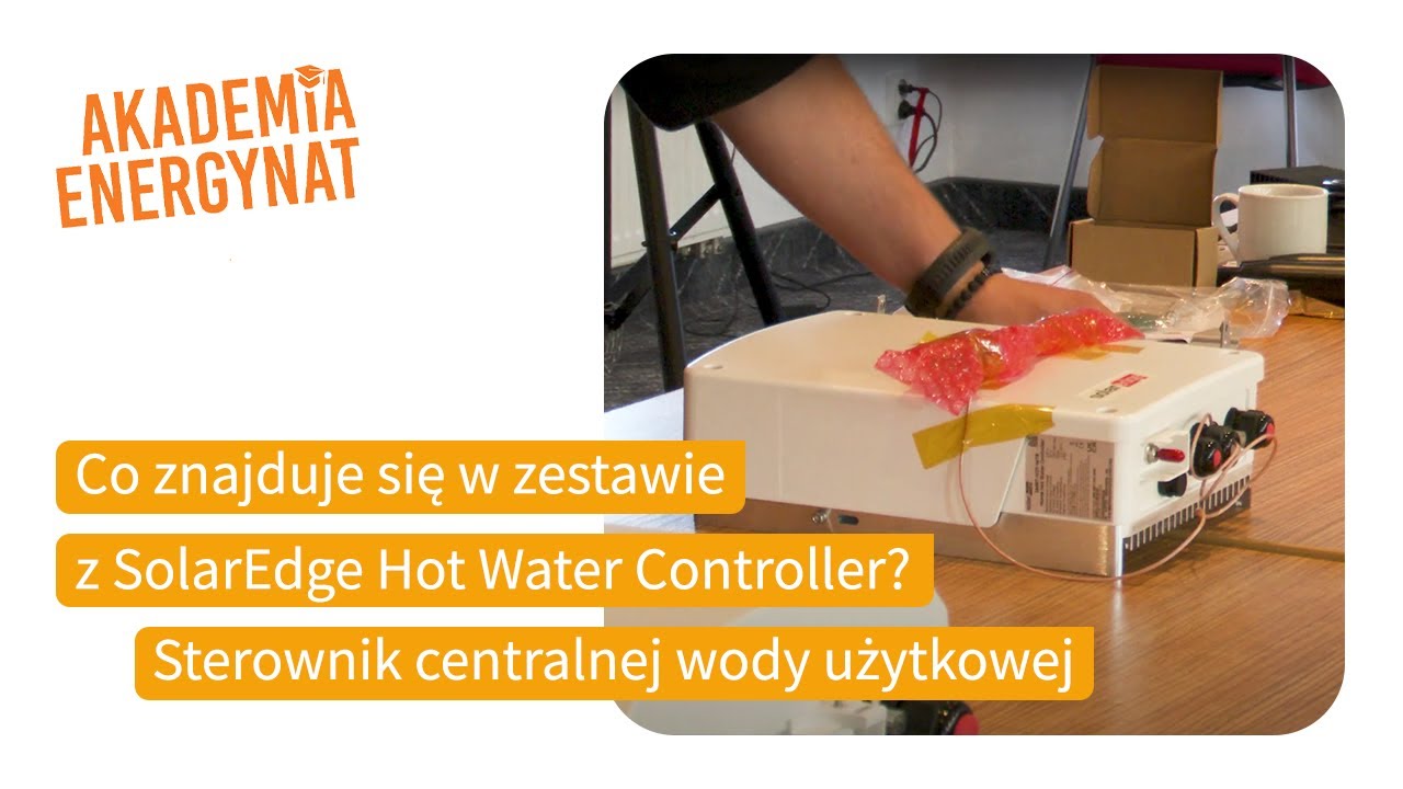 Co znajduje się w zestawie z SolarEdge Hot Water Controller? | Sterownik centralnej wody użytkowej