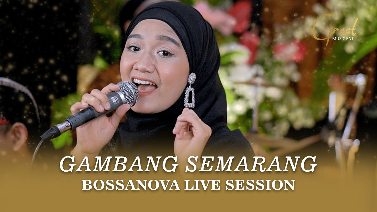 Gambang Semarang - Cover Great Music | Bossanova Live Session