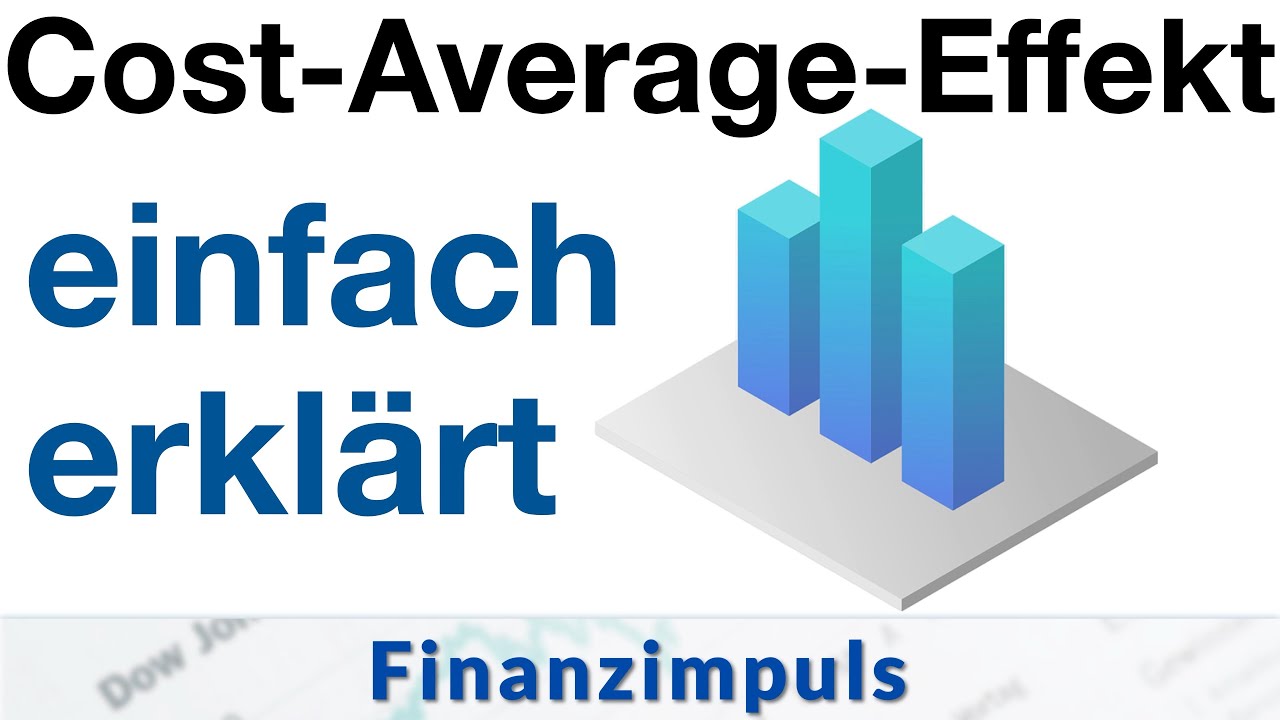Cost-Average-Effekt leicht erklärt - Einmalzahlung oder Sparplan?