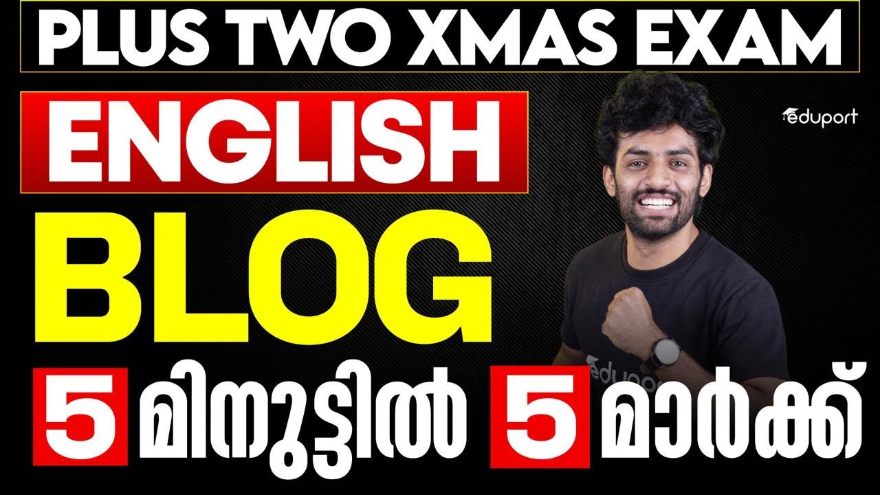 Plus Two English Blog | Eduport Plus Two