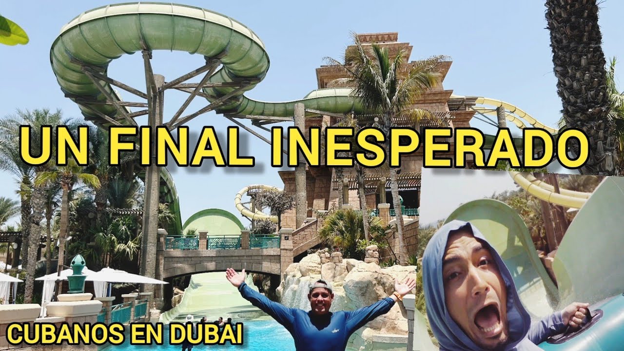 Esto nos pasó en el Parque Acuático más grande del mundo en Dubai.