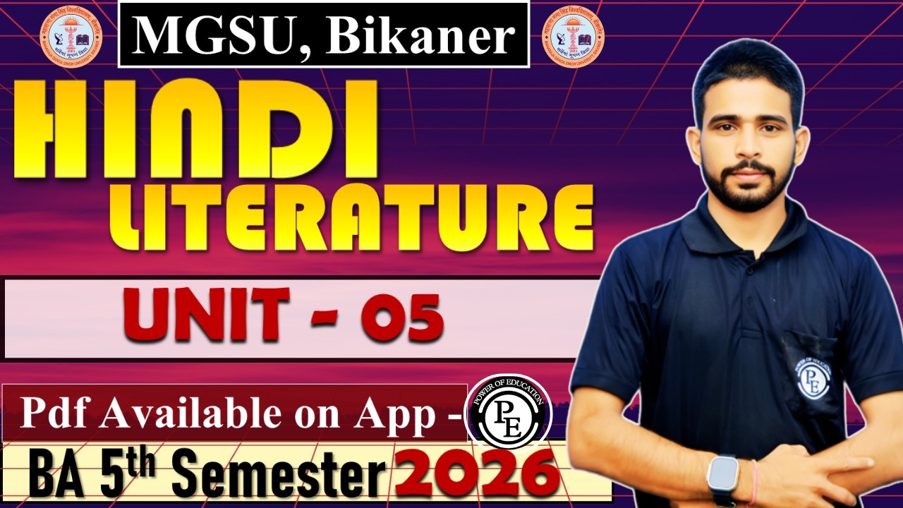 Hindi Literature || Part - 04 UNIT - 05 || BA 5th Semester 2026 || MGSU, Bikaner