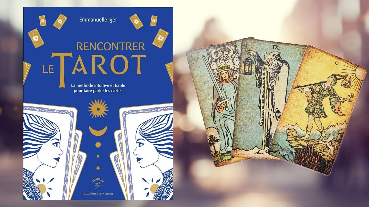 ⭐️ Rencontrer le tarot : La m&eacute;thode intuitive et fiable pour faire parler les cartes ⭐️