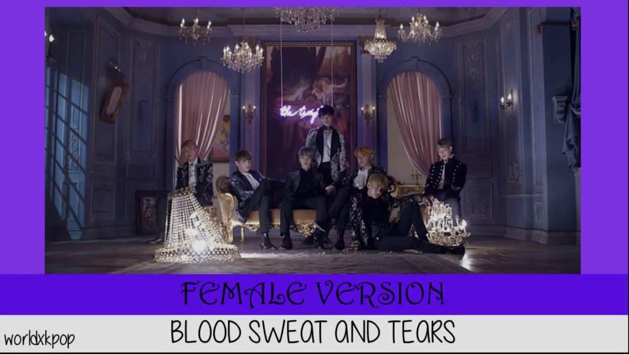 BTS - BLOOD SWEAT AND TEARS (FEMALE VERSION)