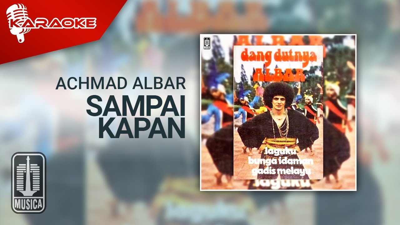 Achmad Albar - Sampai Kapan (Official Karaoke Video)