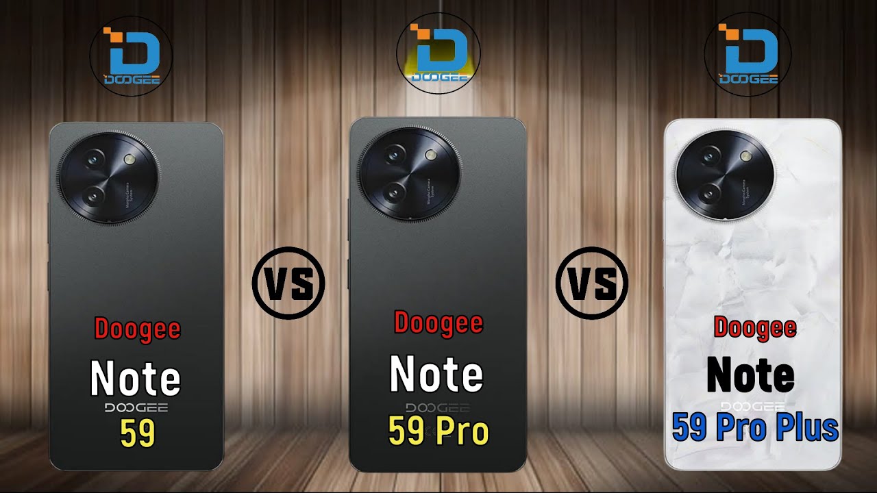 Doogee Note 59 vs Doogee Note59 Pro vs Doogee Note59 Pro Plus