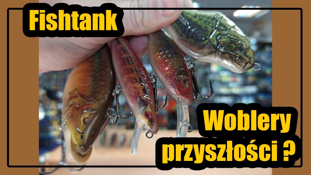 Przynęty Fishtank woblery przyszłości ?