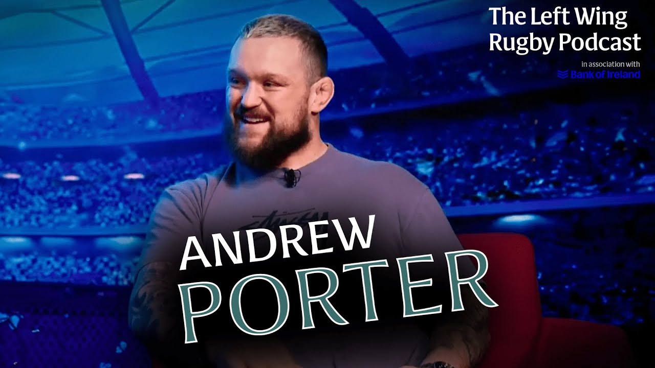 Andrew Porter started his day at 2.30am | How he struggled to sleep after World Cup