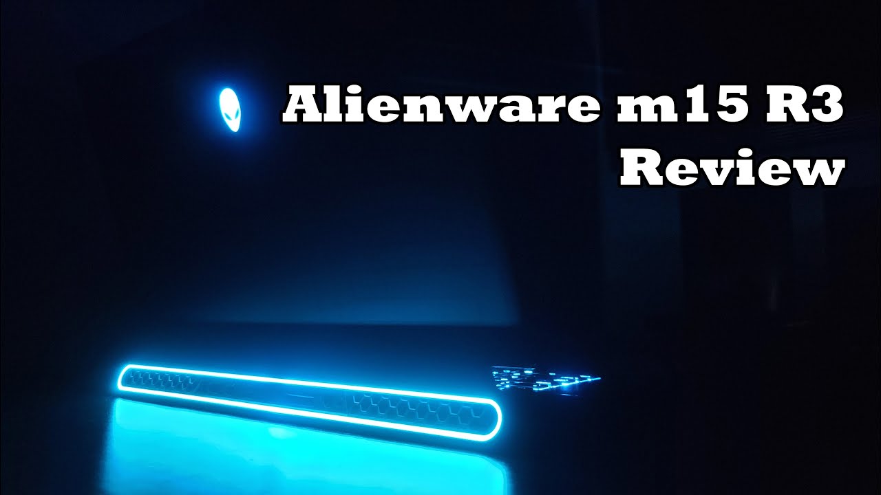 Alienware m15 R3 - Review