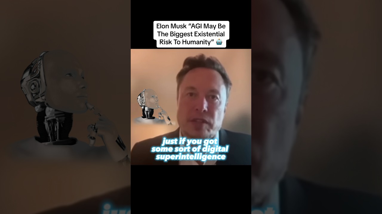 Elon Musk &ldquo;AGI May Be The Biggest Existential Risk To Humanity&rdquo; 🤖 #elonmusk #agi #ai