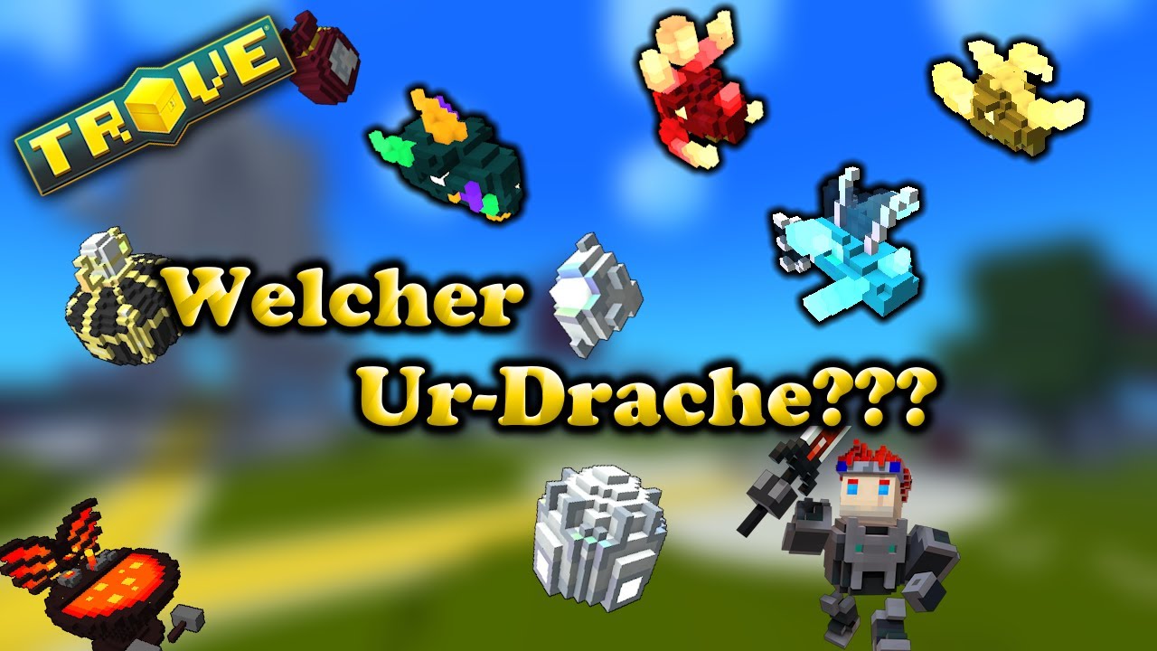 Welcher Urdrache zuerst? | Trove Guide