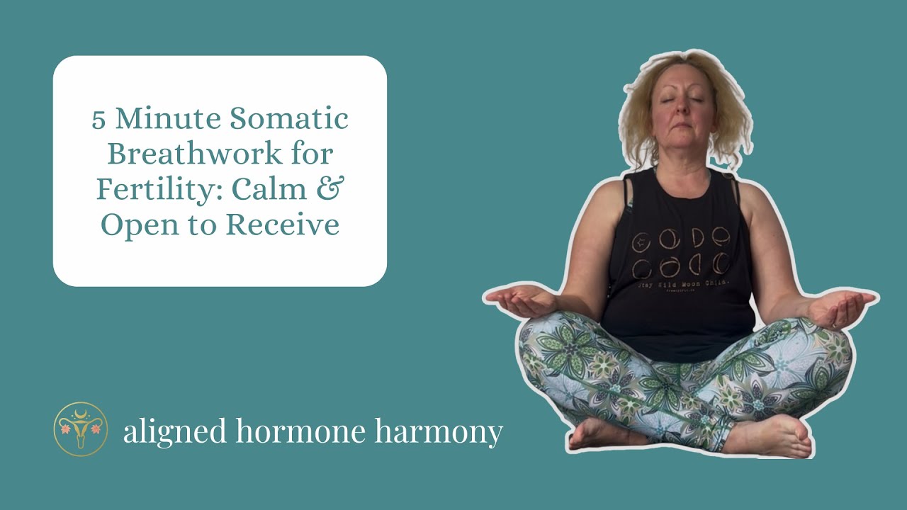 5-Minute Somatic Breathwork for Fertility | Calm, Open, and Ready to Receive