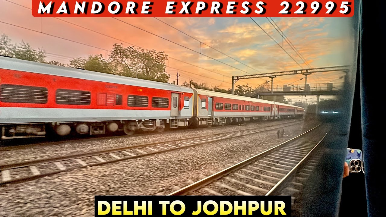 Mandore Express 22995 3rd AC Experience | Best Train Delhi to Jodhpur | Train Journey 