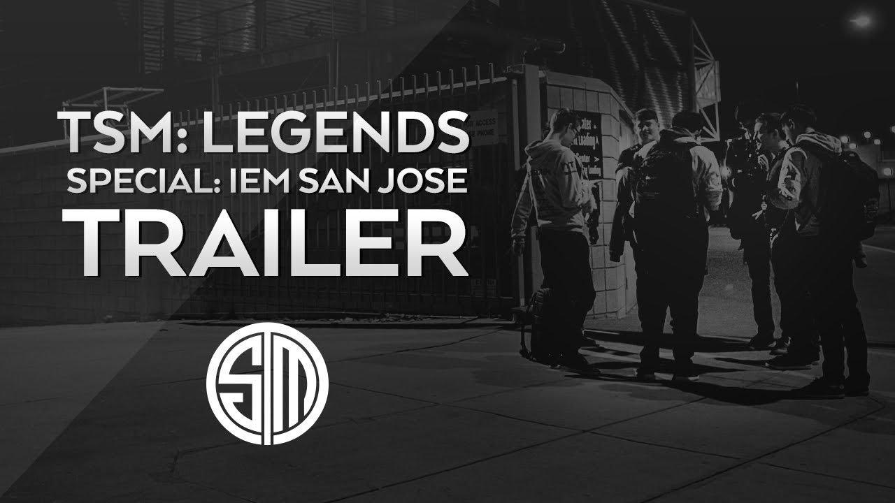 TSM: LEGENDS - IEM San Jose - Trailer